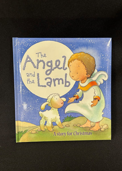 The Angel and the Lamb: A Story for Christmas