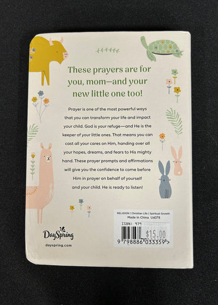 Prayers and Affirmations for You and Your Baby- Devotional