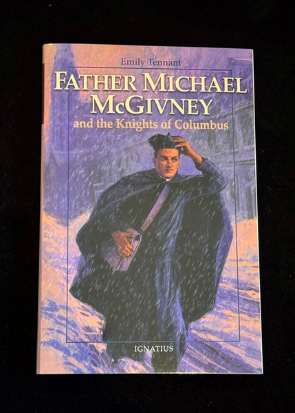Father Michael McGivney and the Knights of Columbus