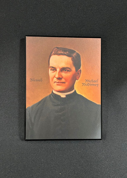 6"x8" Blessed Michael McGivney