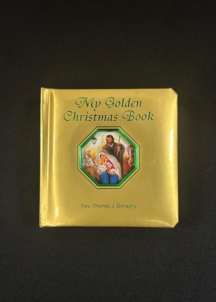 A board book with a golden cover featuring an illustration of the nativity scene, titled 'My Golden Christmas Book' by Rev. Thomas J.